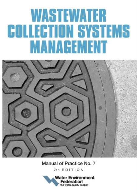 Wastewater Collection Systems Management, Paperback / softback Book