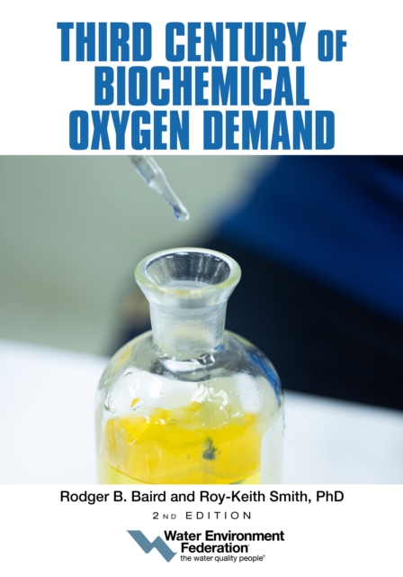 Third Century of Biochemical Oxygen Demand, 2nd Edition, EPUB eBook