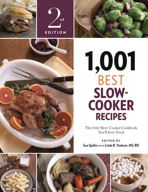 1,001 Best Slow-Cooker Recipes : The Only Slow-Cooker Cookbook You'll Ever Need, Paperback / softback Book
