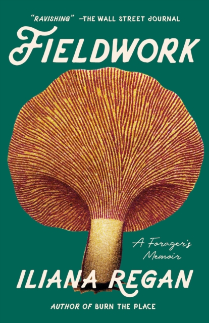 Fieldwork : A Forager's Memoir, Paperback / softback Book