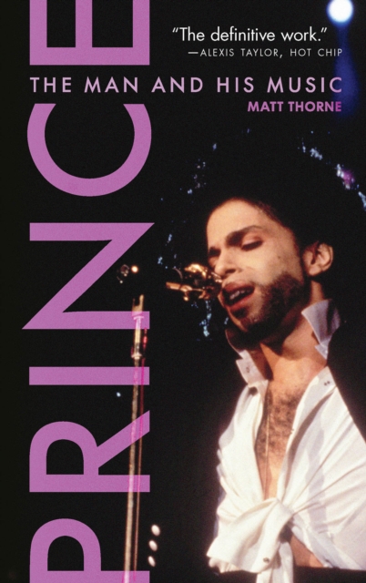 Prince : The Man and His Music, EPUB eBook