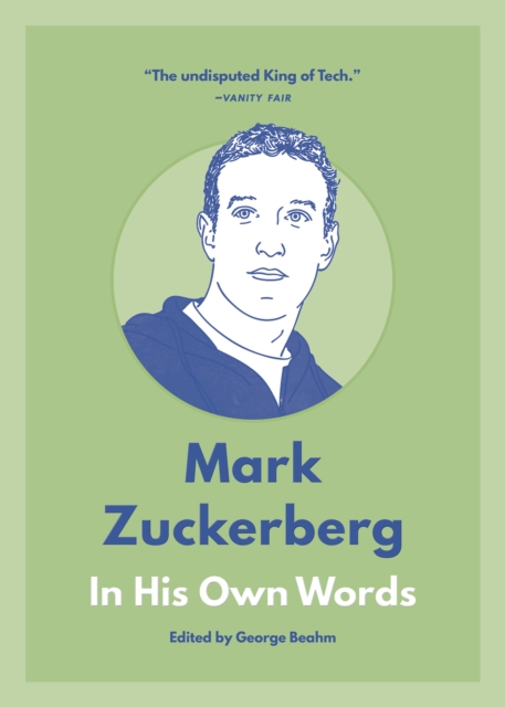 Mark Zuckerberg: In His Own Words, EPUB eBook