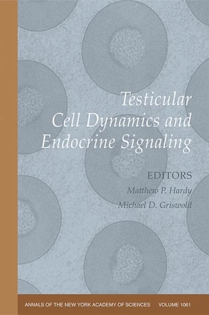 Testicular Cell Dynamics and Endocrine Signaling, Volume 1061, Paperback / softback Book