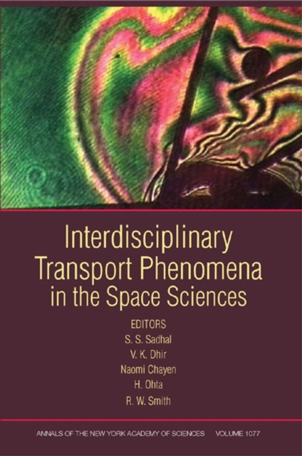 Interdisciplinary Transport Phenomena in the Space Sciences, Volume 1077, Paperback / softback Book