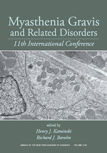 Myasthenia Gravis and Related Disorders : 11th International Conference, Volume 1022, Paperback / softback Book