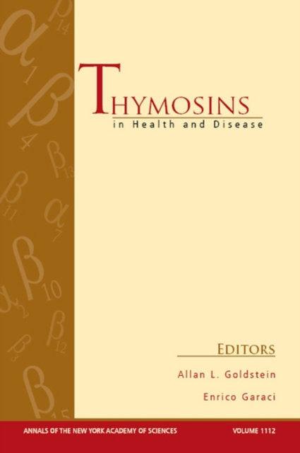 Thymosins in Health and Disease : First International Conference, Volume 1112, Paperback / softback Book