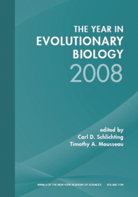 Year in Evolutionary Biology 2008, Volume 1134, Paperback / softback Book