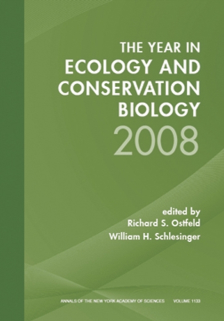 Year in Ecology and Conservation Biology 2008, Volume 1133, Paperback / softback Book