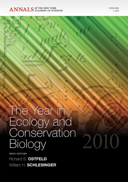 The Year in Ecology and Conservation Biology 2010, Volume 1195, Paperback / softback Book