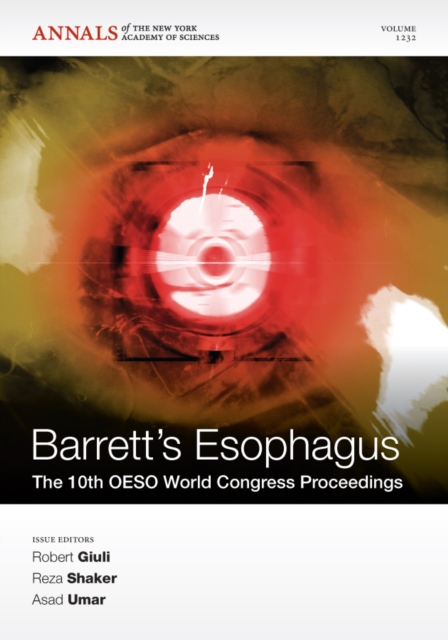 Barrett's Esophagus : The 10th OESO World Congress Proceedings, Volume 1232, Paperback / softback Book