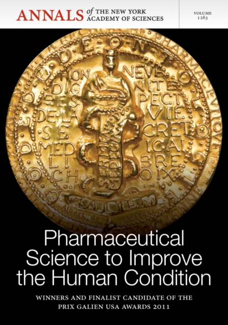 Pharmaceutical Science to Improve the Human Condition : Prix Galien 2011, Volume 1263, Paperback / softback Book