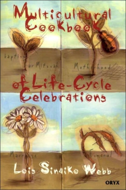 Multicultural Cookbook of Life-Cycle Celebrations, Paperback / softback Book