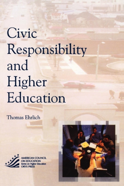 Civic Responsibility and Higher Education, Paperback / softback Book