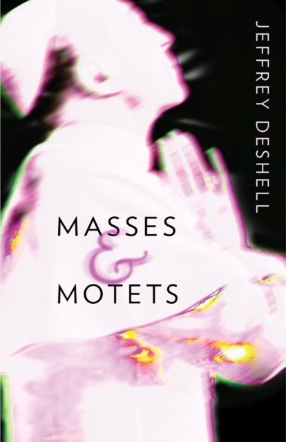 Masses and Motets : A Francesca Fruscella Mystery, Paperback / softback Book