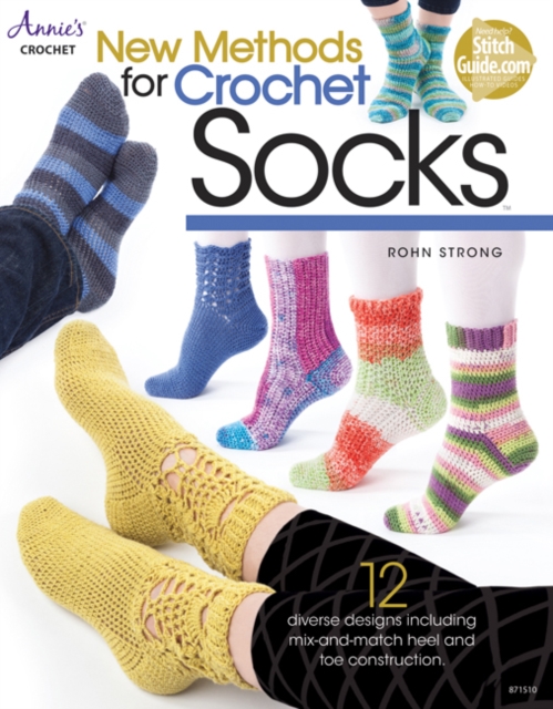 New Methods for Crochet Socks : 12 Diverse Designs, Paperback / softback Book