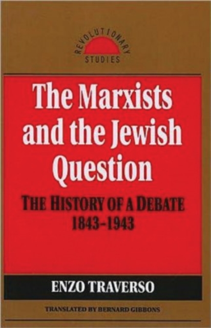 The Marxists And The Jewish Question, Paperback / softback Book