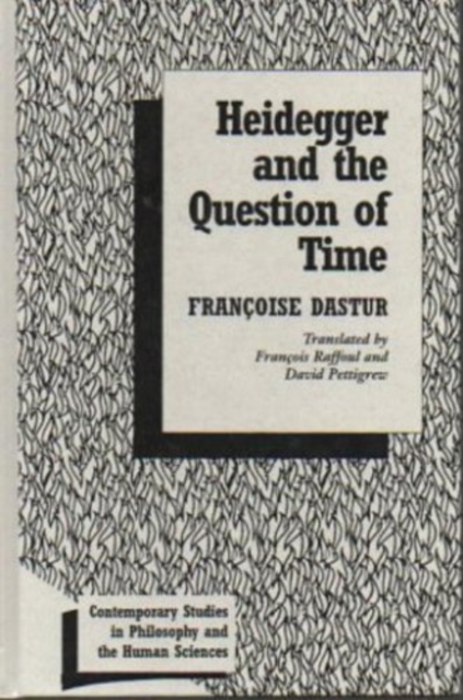 Heidegger and the Question of Time, Hardback Book