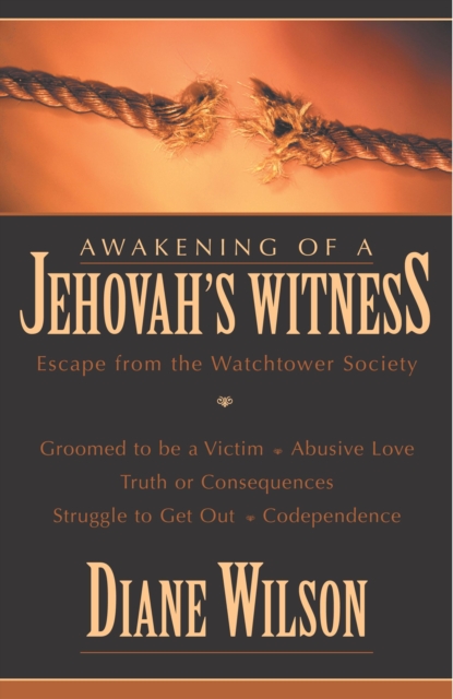 Awakening of a Jehovah's Witness : Escape from the Watchtower Society, Hardback Book