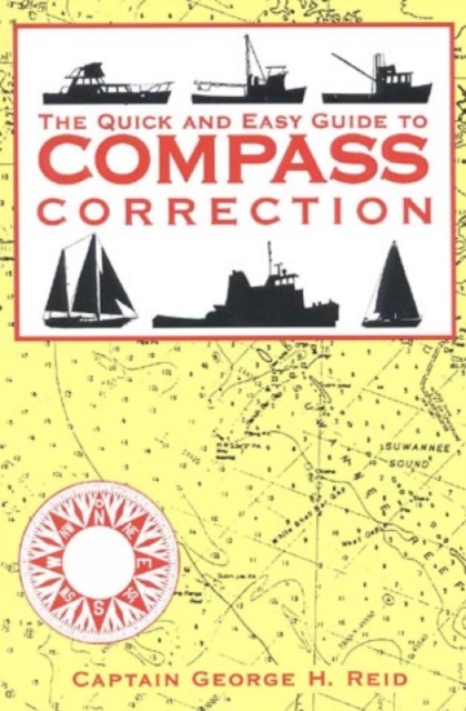 The Quick and Easy Guide to Compass Correction, Paperback / softback Book
