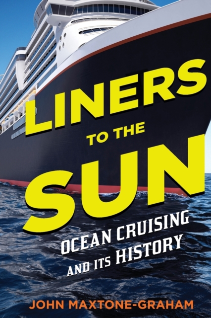 Liners to the Sun, Paperback / softback Book