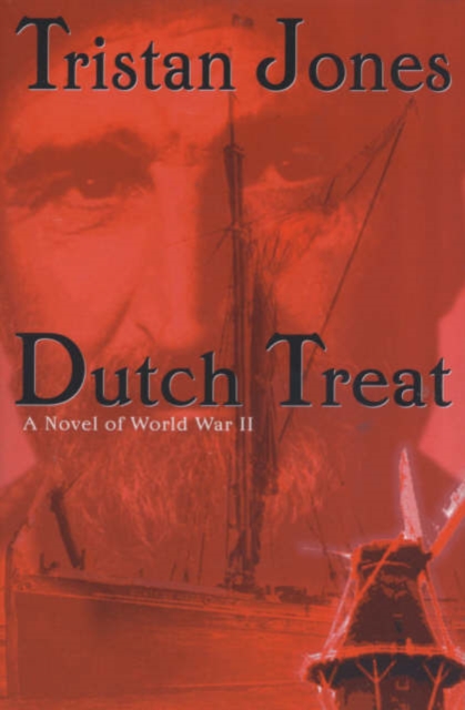 Dutch Treat : A Novel of World War II, Paperback / softback Book