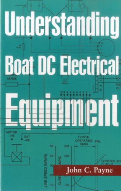 Understanding Boat DC Electrical Equipment, Paperback / softback Book