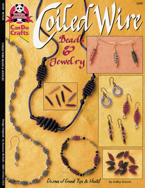 Coiled Wire Beads & Jewelry : Dozens of Great Tips & Hints, Paperback / softback Book