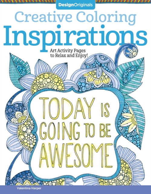 Creative Coloring Inspirations : Art Activity Pages to Relax and Enjoy!, Paperback / softback Book