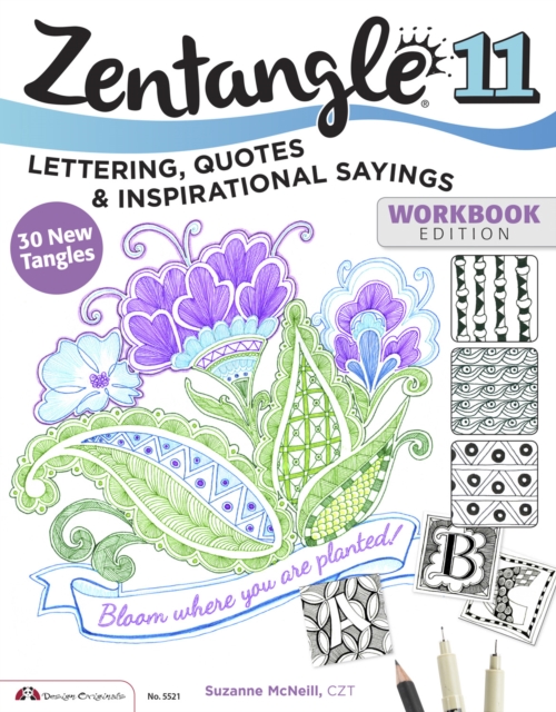 Zentangle 11 : Lettering, Quotes, and Inspirational Sayings, Paperback / softback Book