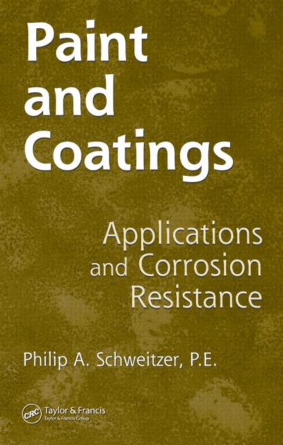 Paint and Coatings : Applications and Corrosion Resistance, Hardback Book