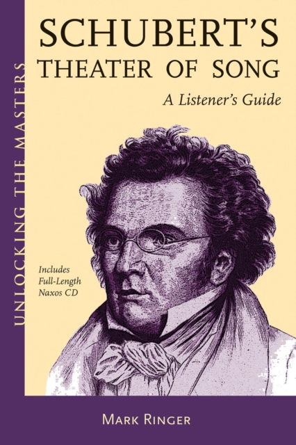 Schubert's Theater of Song : A Listener's Guide, Mixed media product Book