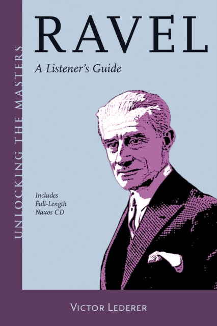 Ravel : A Listener's Guide, Mixed media product Book