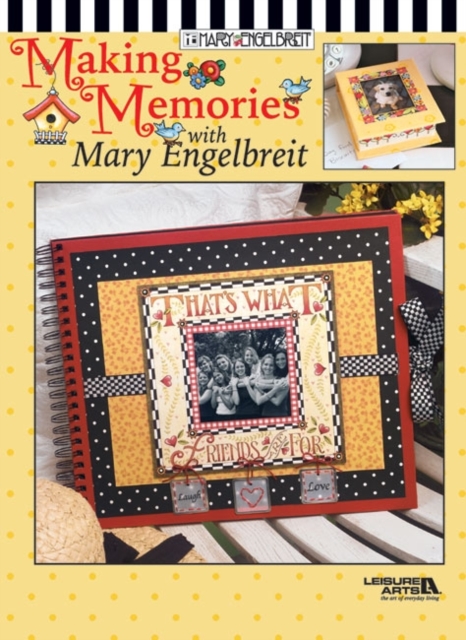 Making Memories with Mary Engelbreit, Paperback / softback Book
