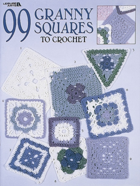 99 Granny Squares to Crochet, Paperback / softback Book