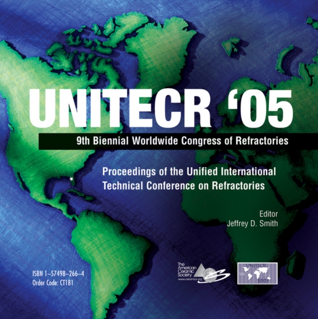 UNITECR '05 : Proceedings of the Unified International Technical Conference on Refractories Set - Book and CD-ROM, Mixed media product Book