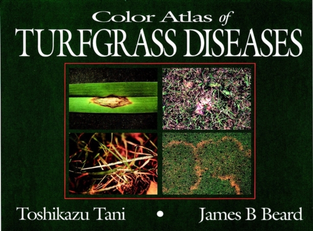 Color Atlas of Turfgrass Diseases, Hardback Book