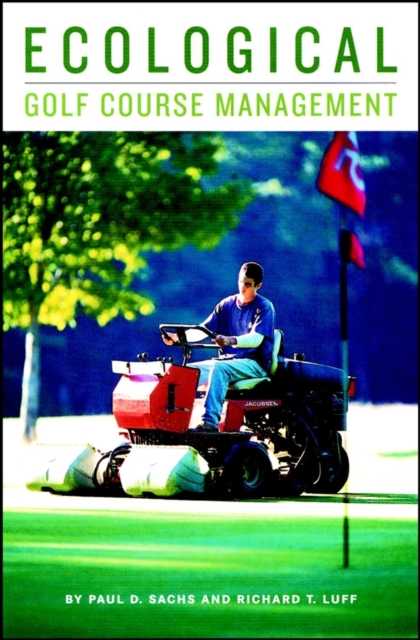Ecological Golf Course Management, Hardback Book