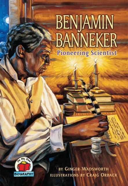 Benjamin Banneker : Pioneering Scientist, PDF eBook