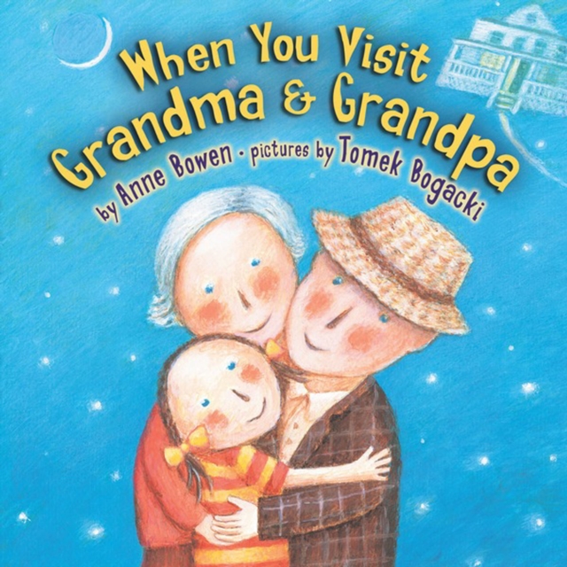 When You Visit Grandma & Grandpa, PDF eBook