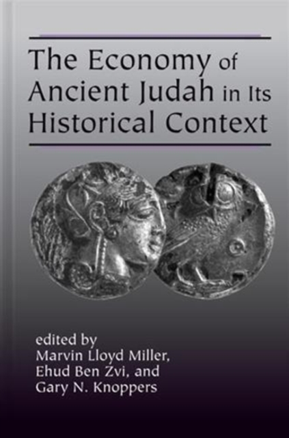 The Economy of Ancient Judah in Its Historical Context, Hardback Book