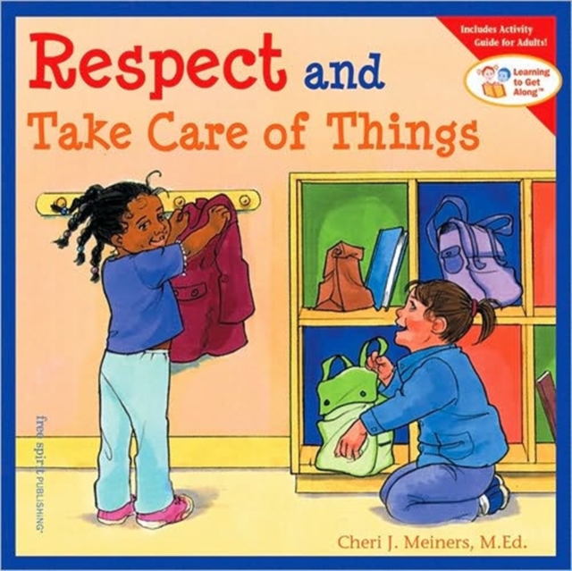 Respect and Take Care of Things, Paperback / softback Book