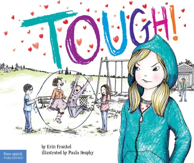 Tough! : A Story about How to Stop Bullying in Schools, PDF eBook