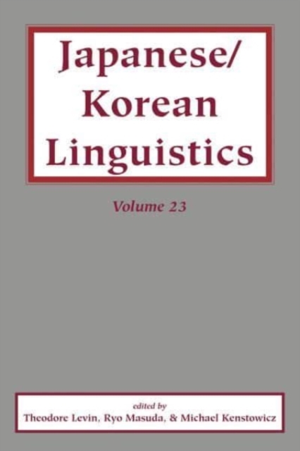 Japanese/Korean Linguistics, Vol. 23, Hardback Book