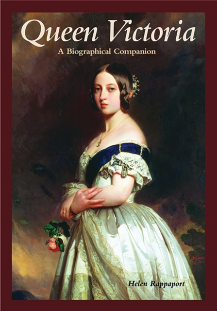 Queen Victoria : A Biographical Companion, PDF eBook