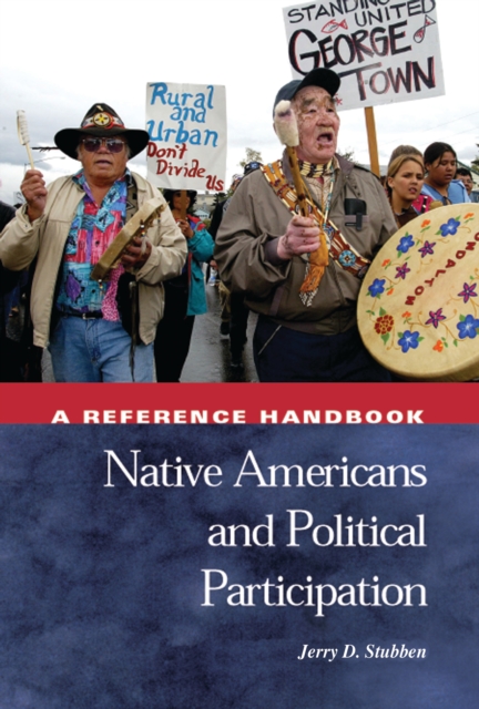 Native Americans and Political Participation : A Reference Handbook, PDF eBook