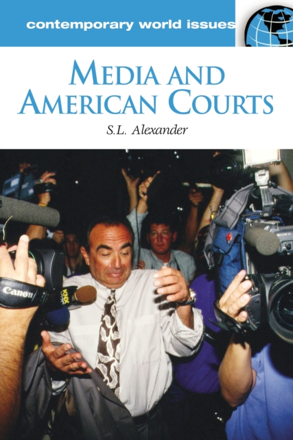 Media and American Courts : A Reference Handbook, PDF eBook