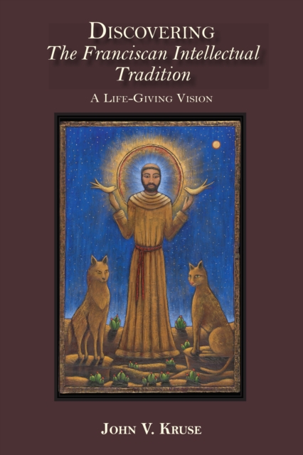Discovering the Franciscan Intellectual Tradition, EPUB eBook