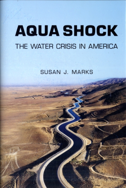 Aqua Shock : Water in Crisis, Hardback Book