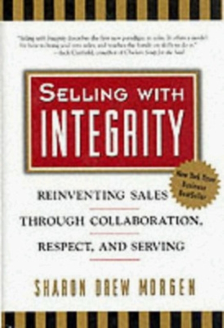 Selling With Integrity, Hardback Book