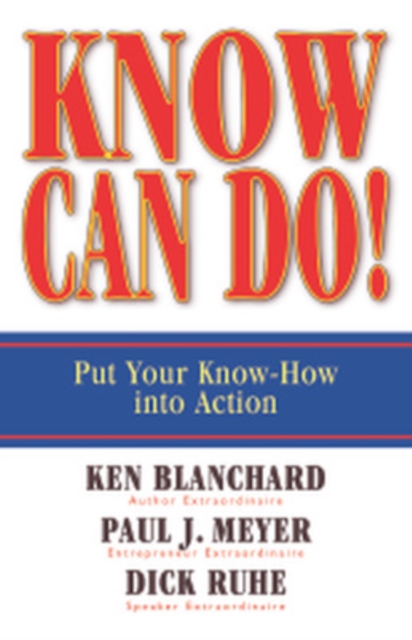 Know Can Do! Put Your Know-How into Action, Hardback Book
